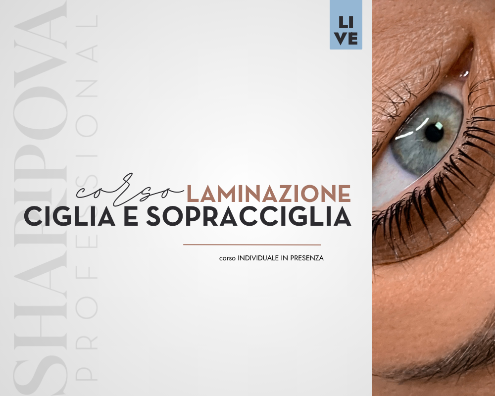 Corso Laminazione Ciglia e Sopracciglia LIVE INDIVIDUALE